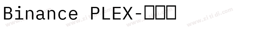 Binance PLEX字体转换
